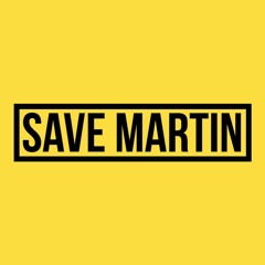Save Martin