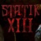 Statik 13 Music