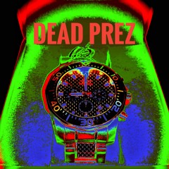 Dead Prez Promote