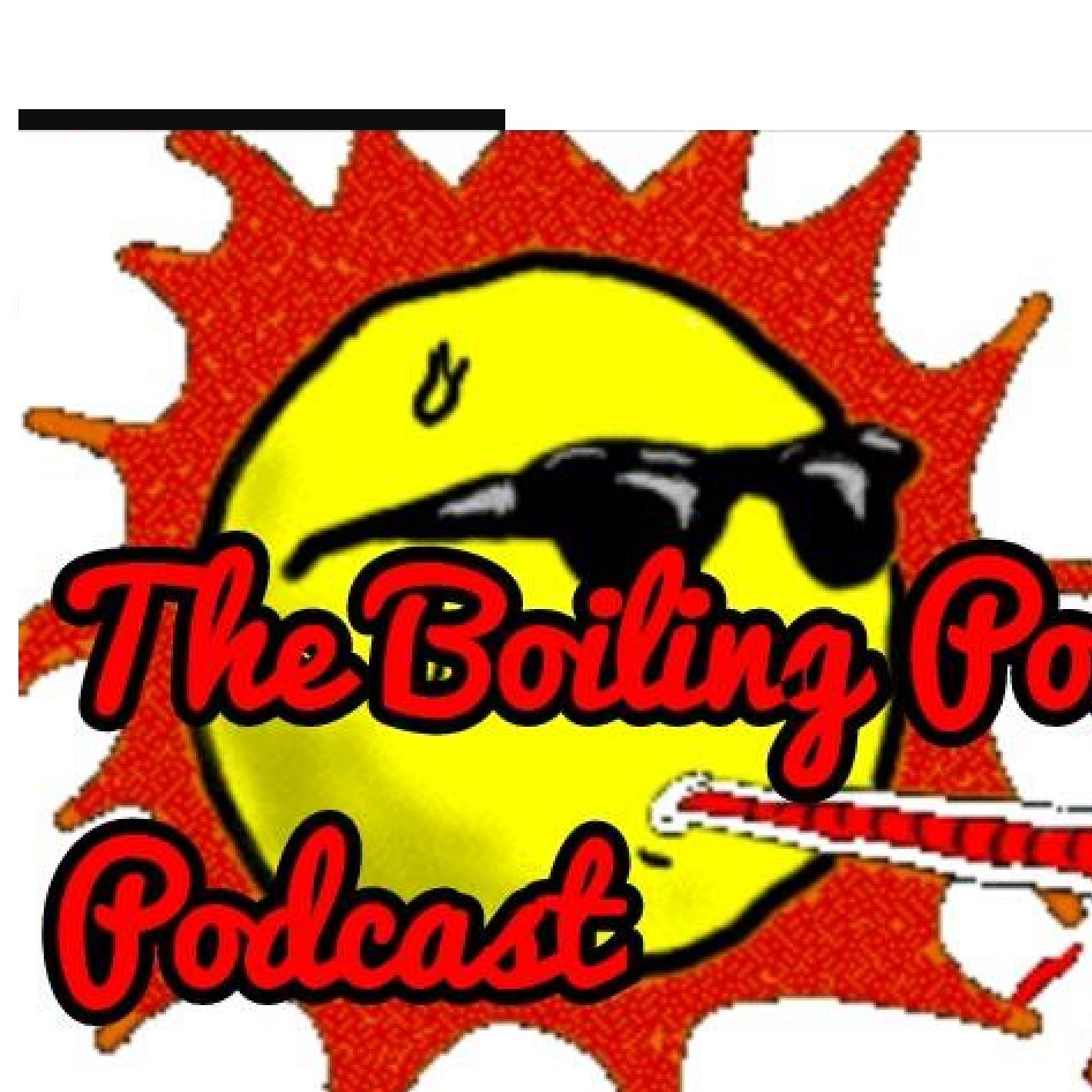 The Boiling Point Podcast podcast artwork