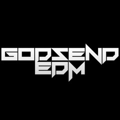 GODSEND EDM