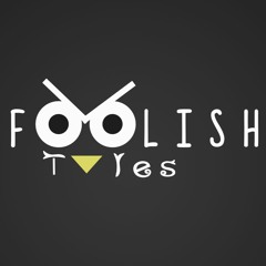 Foolish Tales