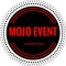 MOJO EVENT