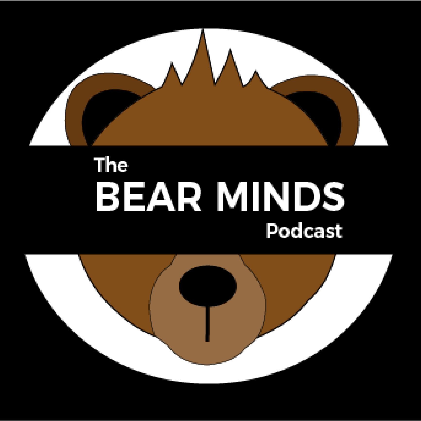 Bear Minds Podcast