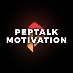 PepTalk Motivation