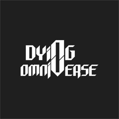 Dying Omniverse
