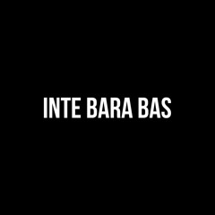 Inte Bara Bas