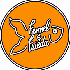 Fennel & Frieda