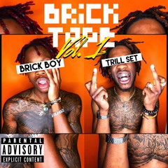 Brick Boy Trill Set