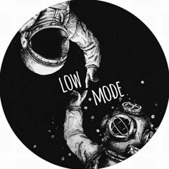 Low mode