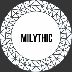 Milythic EDM