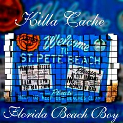 Killa Cache (Beach Boy)