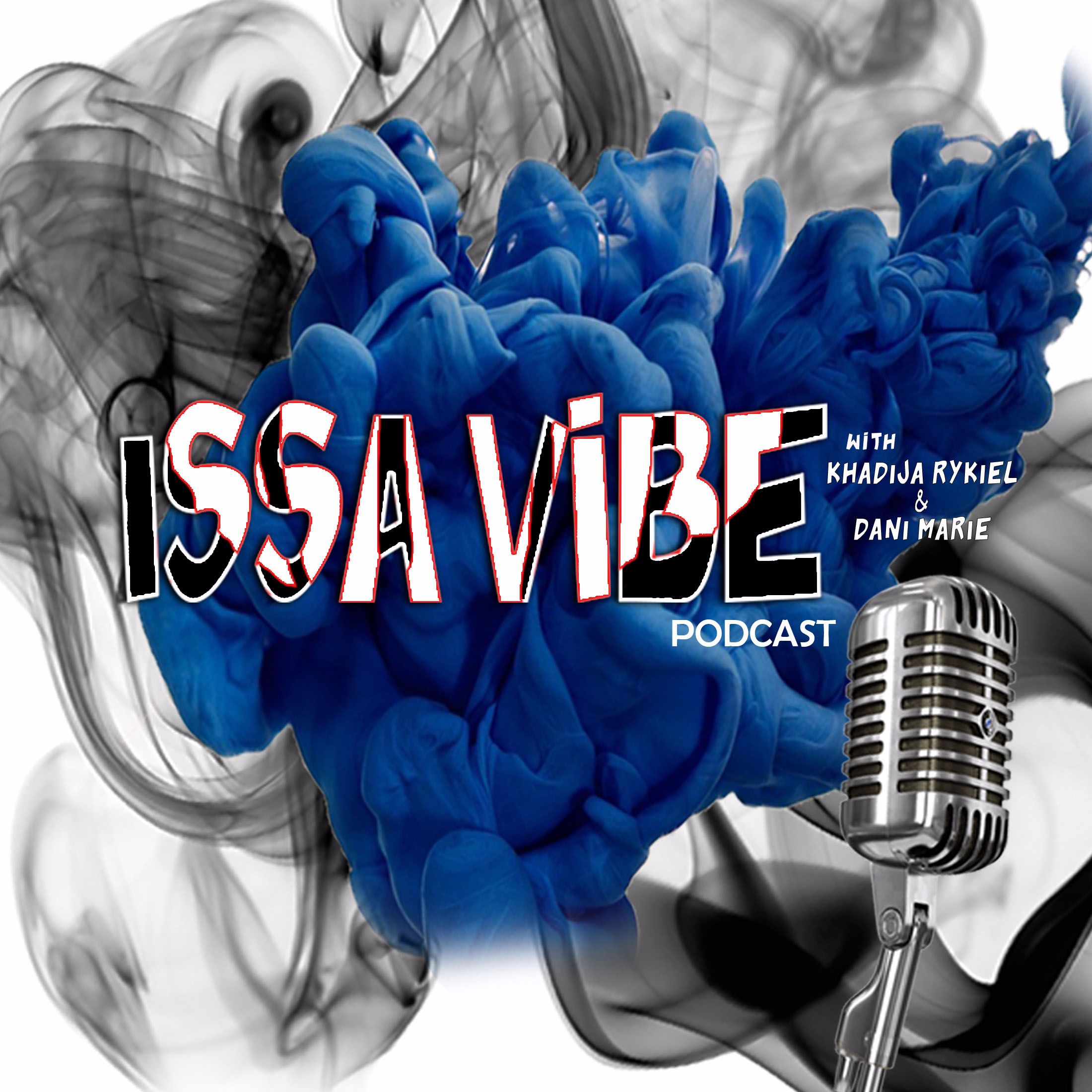 Issa Vibe podcast artwork
