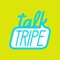 Talk Tripe