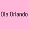 Ola Orlando