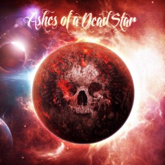 Ashes of a Dead Star