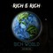 Rich E Rich - Rich World