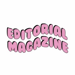 Editorial Magazine