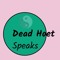 Dead Hoet(society)Speaks