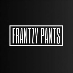 Frantzy Pants | Extras