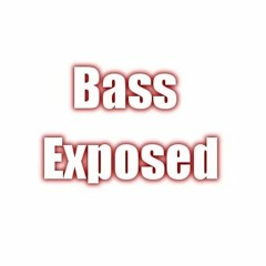 Bass Exposed [Reggae & Bass]