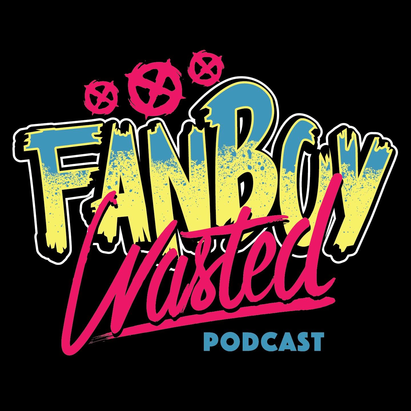 Fanboy Wasted