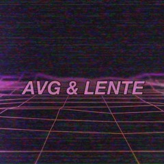 AVG & LENTE