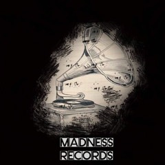 MADNESS RECORDS