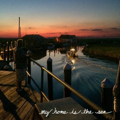 My Home is the Sea