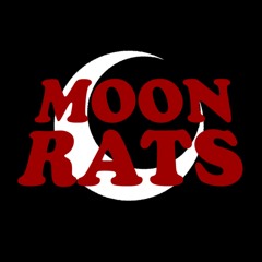 MOON RATS