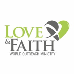 Love and Faith World Outreach Ministry
