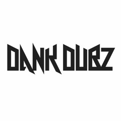 Dank Dubz