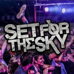 Set For The Sky