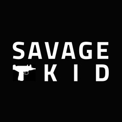 SAVAGE KID