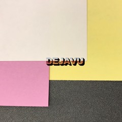 DEJAVU