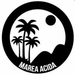 MAREA ACIDA