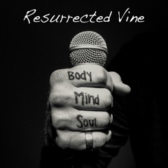 Resurrected Vine