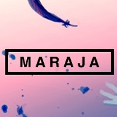 M A R A J A