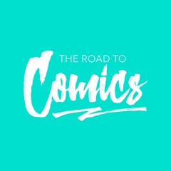 The Road to Comics Podcast