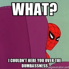 Dumbassedness