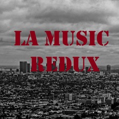 La Music Redux