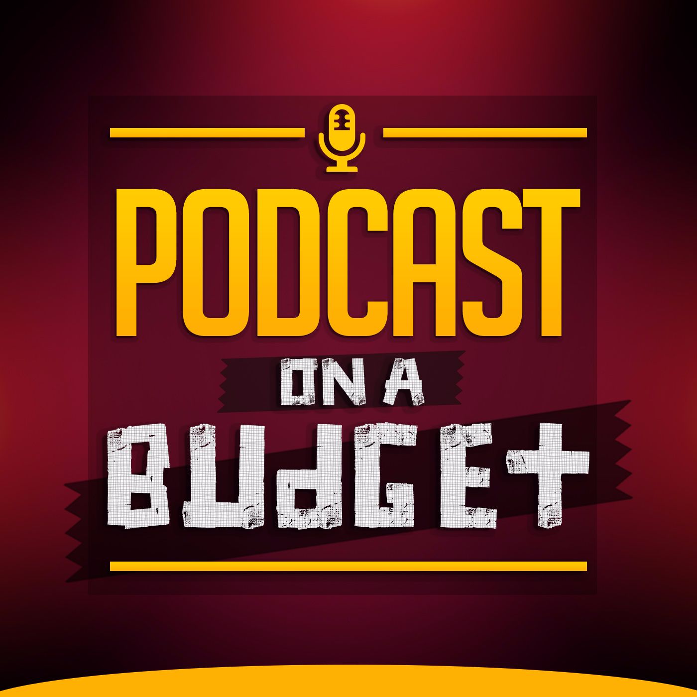 Podcast on a Budget