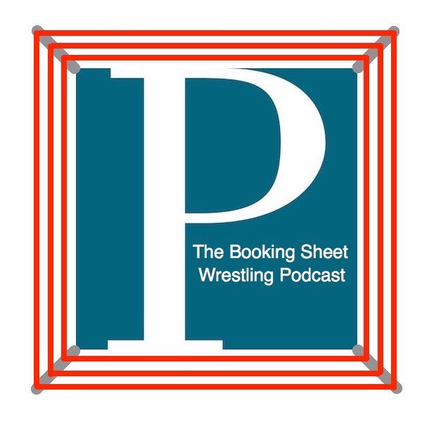 The Booking Sheet Wrestling Podcast