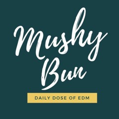 MushyBun