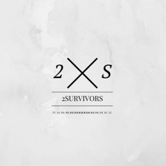 2SURVIVORS ✪