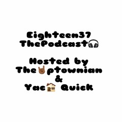 Eighteen37 The Podcast