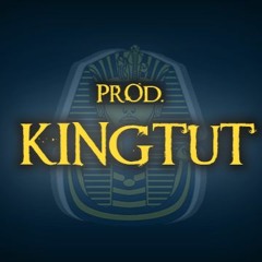 Prod. King Tut
