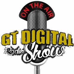 The GT Digital Radio Show