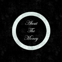 About The Money