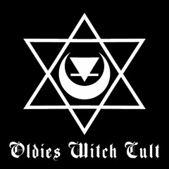 Oldies •Witch Cult•